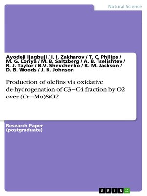 cover image of Production of olefins via oxidative de-hydrogenation of C3‒C4 fraction by O2 over (Cr‒Mo)SiO2